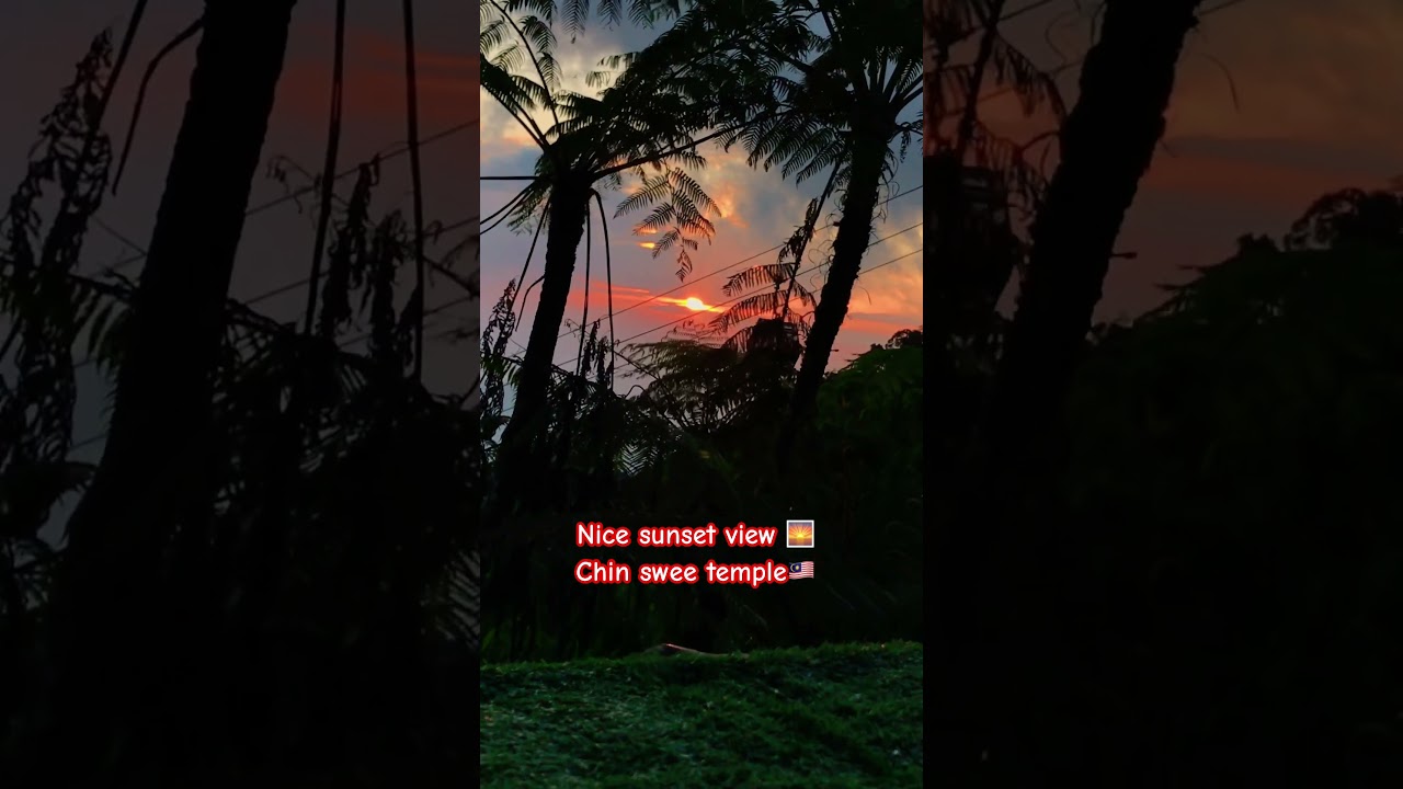 Very nice sunset view 🌄 malaysia chin swee temple 🇲🇾#support #subscribe #foryou