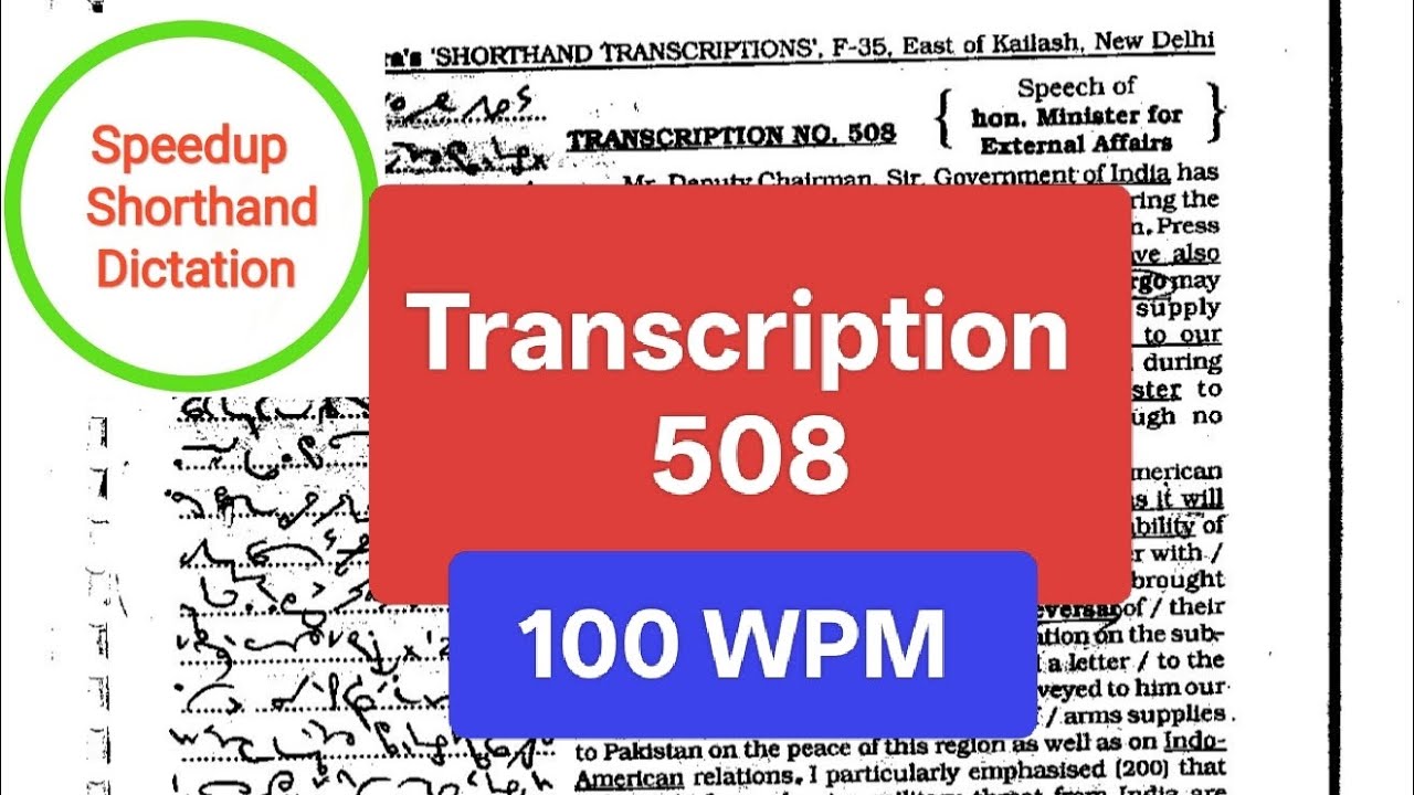 #508 l kailash chandra l 100 wpm l english dictation l transcription no. 508 l shorthand | volume 24