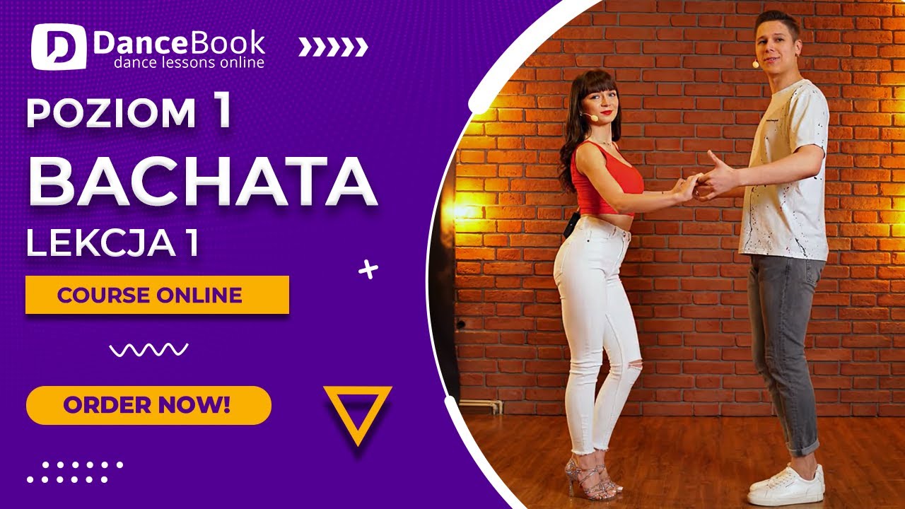 Bachata - Poziom 1 - Lekcja 1z 6 - Kurs Tańca Online - Dancebook.pl