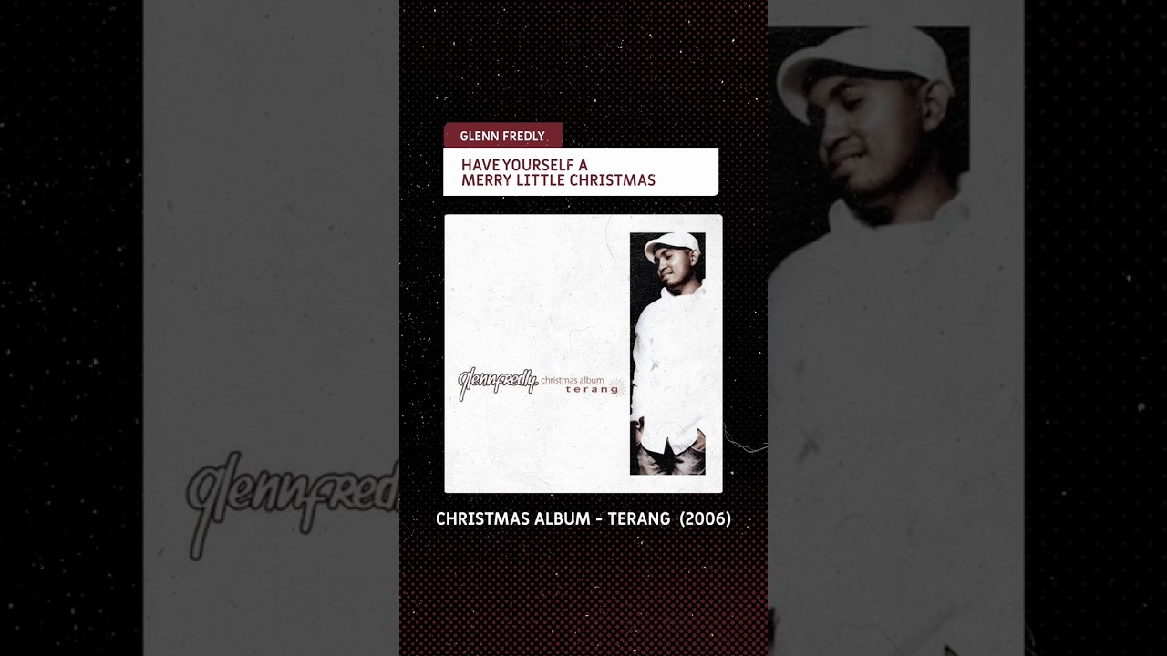 “Have Yourself A Merry Little Christmas” Album Christmas Album - Terang (2006)