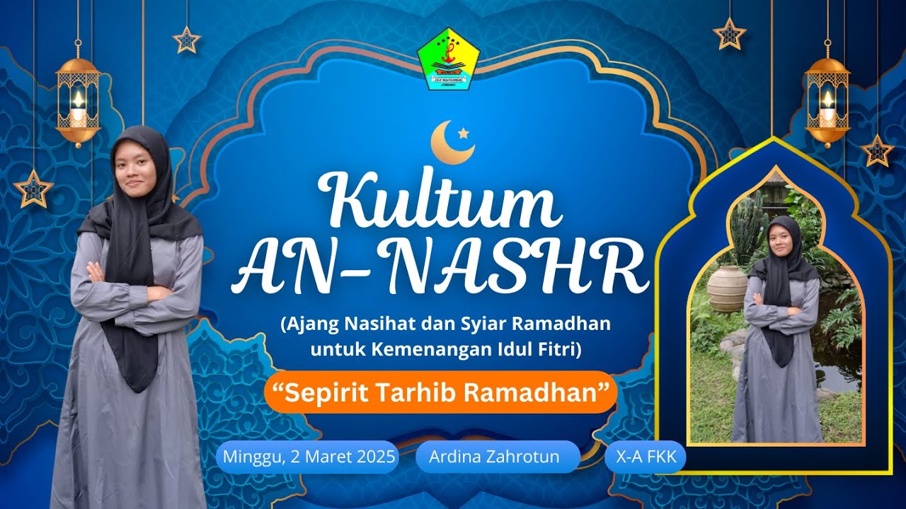 KULTUM | AN NASHR - Sepirit Tarhib Ramdhan