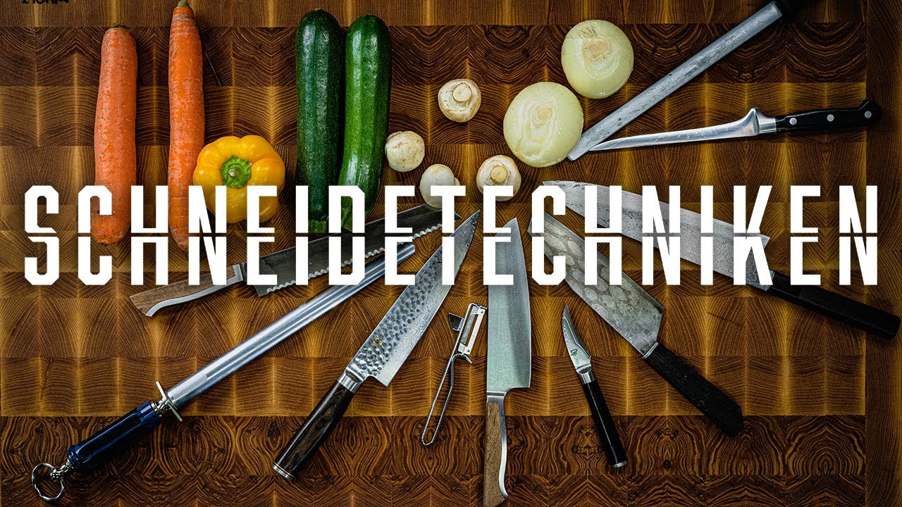 Schneide-Techniken in der Küche – Kochen im Tal