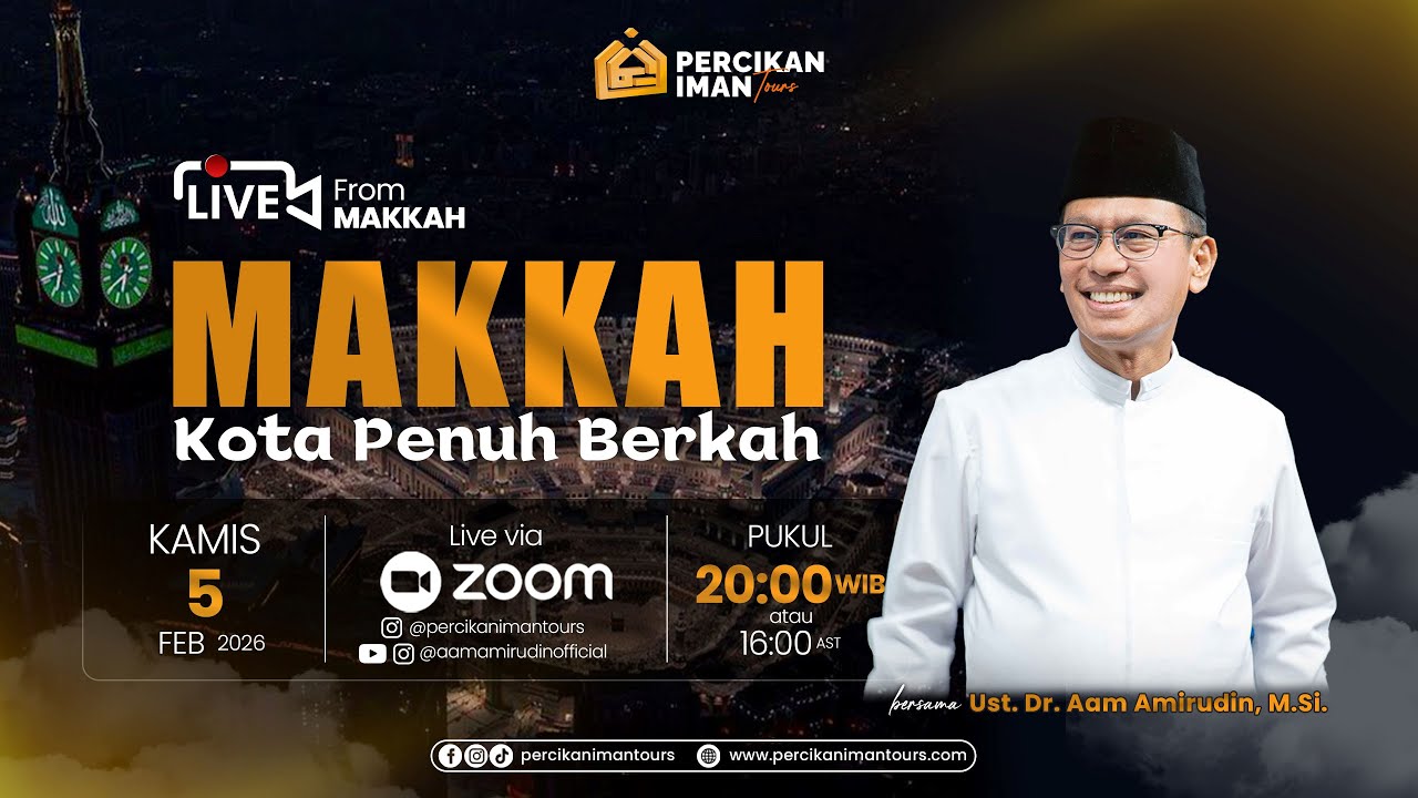 [LIVE] Makkah Kota Penuh Berkah I Kamis, 5 Februari 2026 [PERCIKAN IMAN TOURS]
