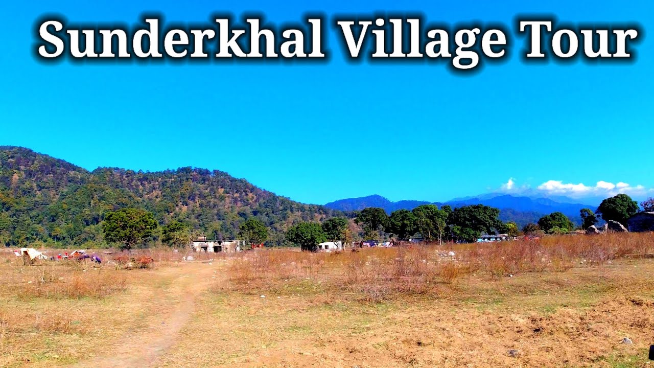 Sunderkhal Village tour जंगल के बीच मे मेरा गांव