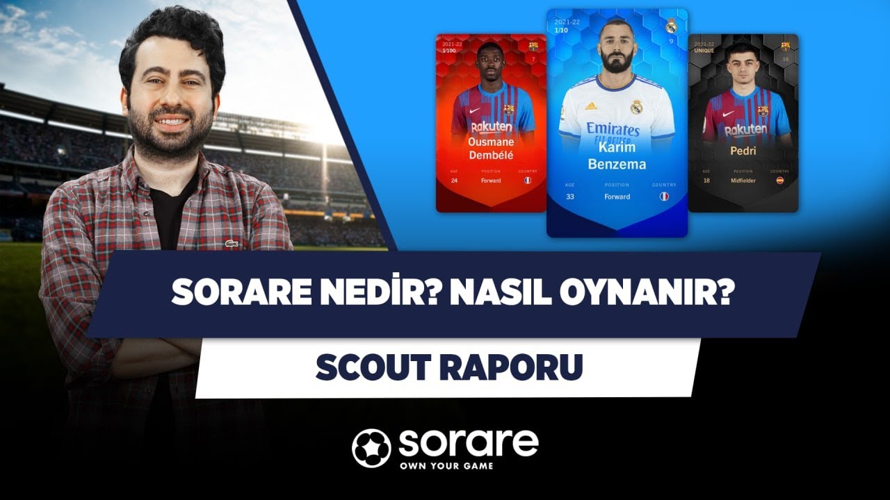 Sorare nedir? Nereden ve nasıl oynanır? | Mustafa Demirtaş | Scout Raporu