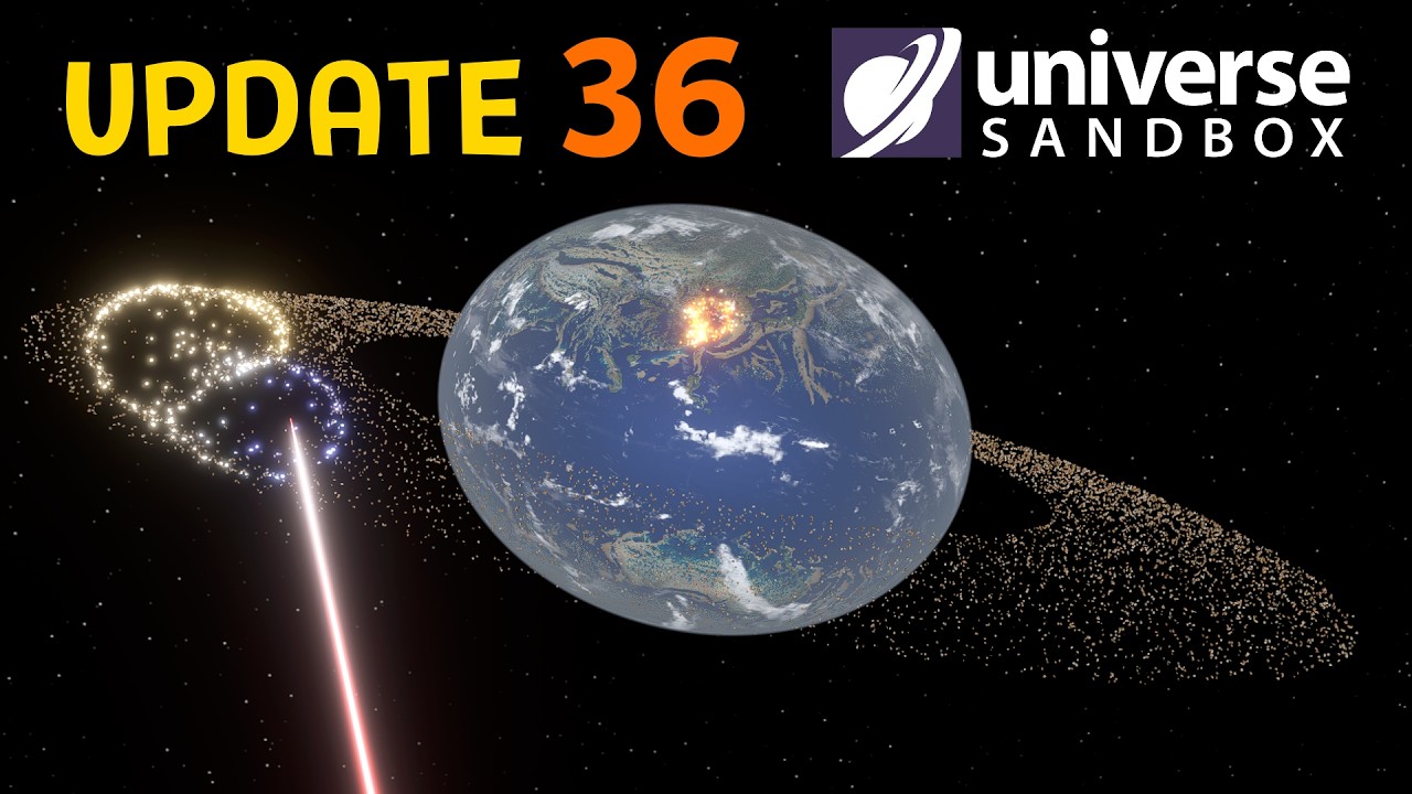 New UPDATE 36 in Universe Sandbox &mdash; This is INSANE!