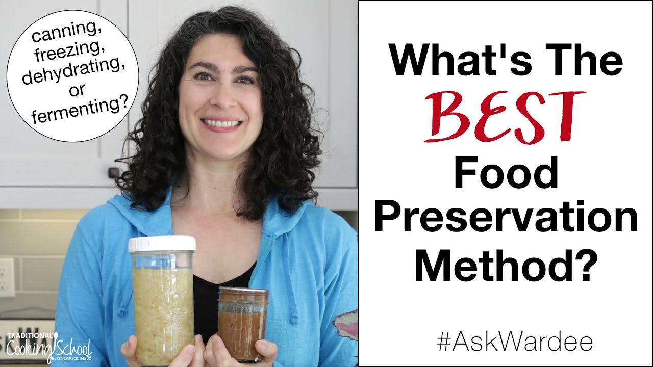The Best Food Preservation Method... Canning, Freezing, Dehydrating or Fermenting? #AskWardee 147