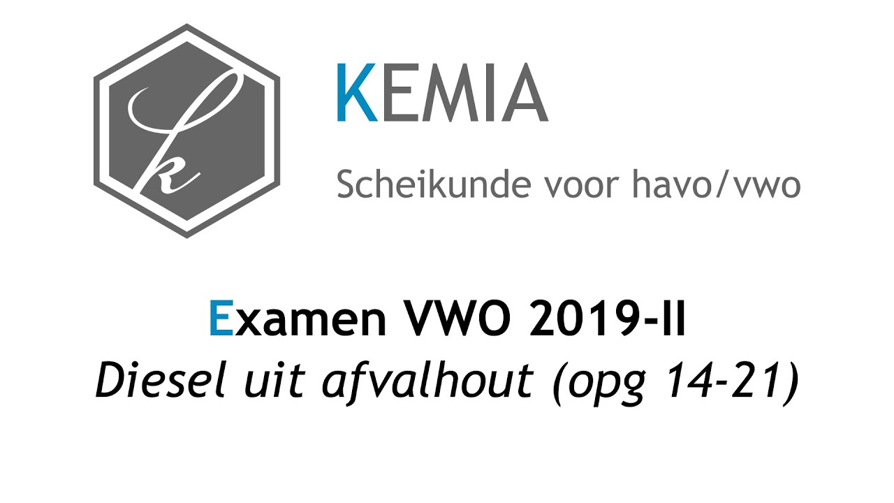 Examen scheikunde VWO 2019-II: Diesel uit houtafval (opg 14-21)