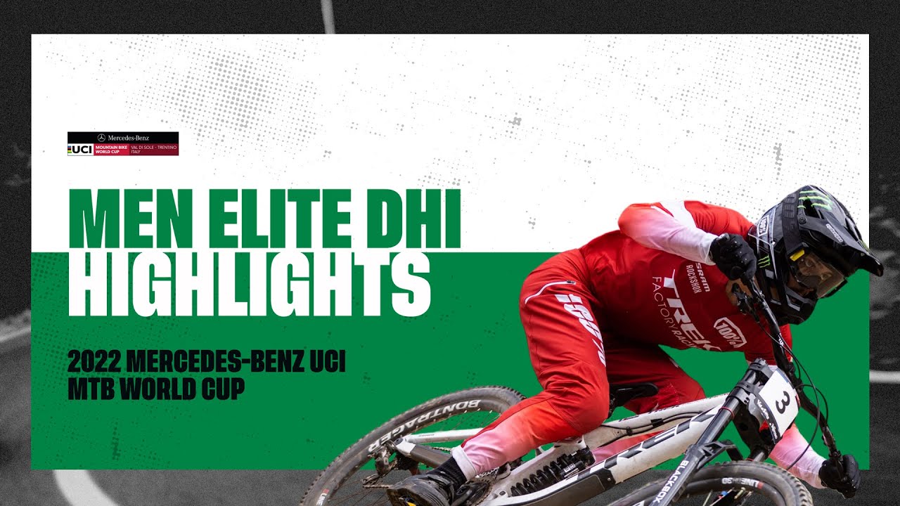 Round 11 - Men Elite DHI Val di Sole Highlights | 2022 Mercedes-Benz UCI MTB World Cup