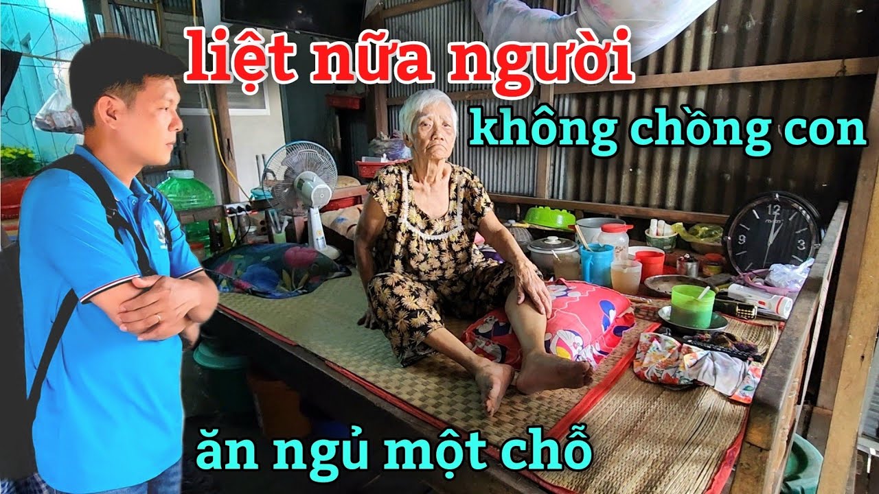 Bất ngờ bà lão Liệt Nữa Người 