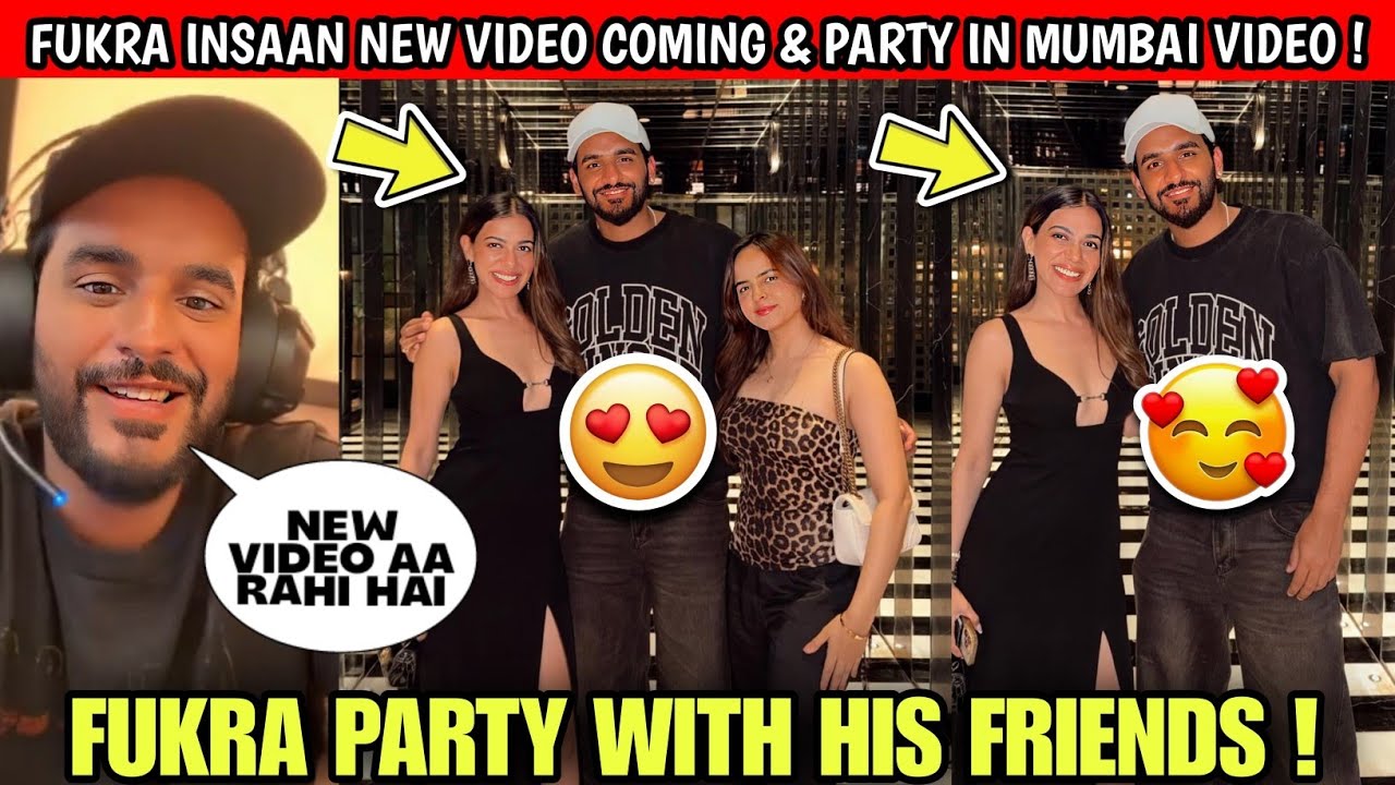 OMG!🤯 Fukra Insaan New Video Coming | Fukra Party In Mumbai With Palak Sindhwani & Palak Purswani !