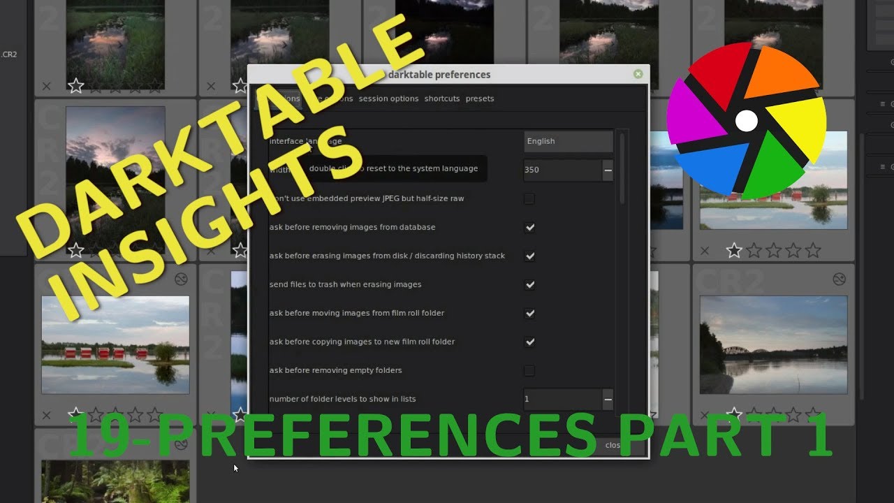 Preferences part 1 - Darktable Insights ep 19