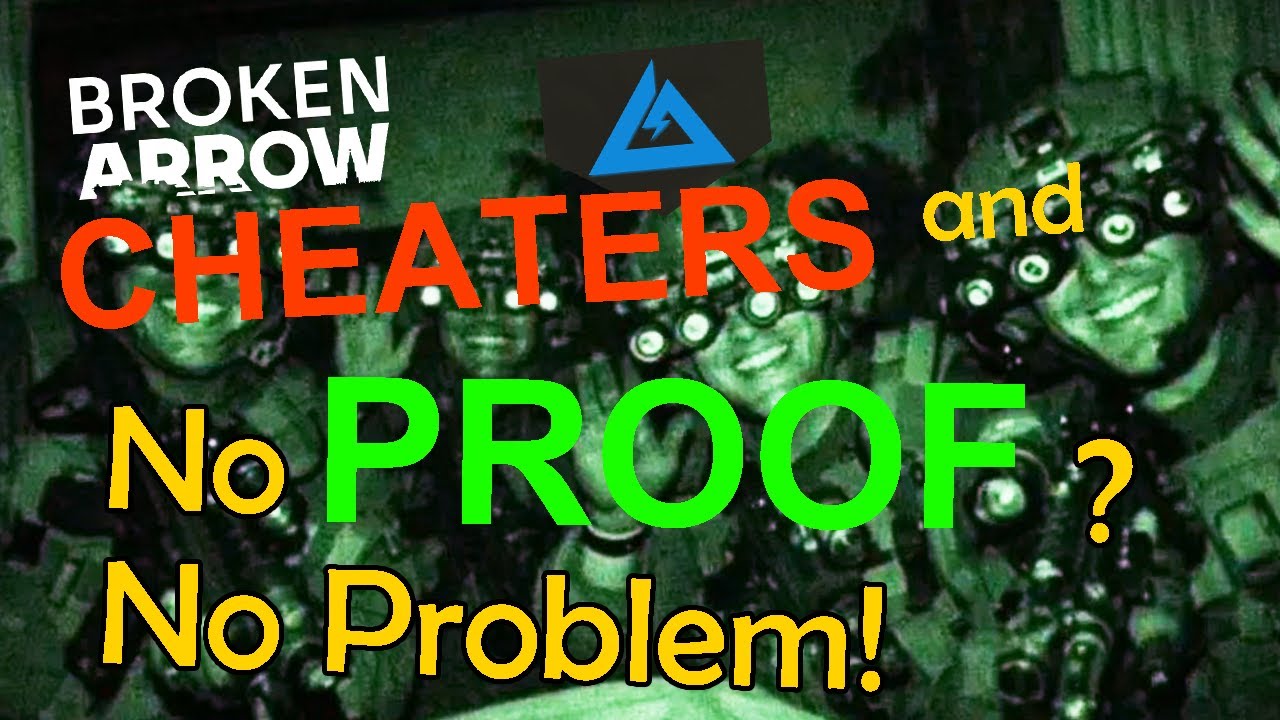 How to expose CHEATERS in Broken Arrow