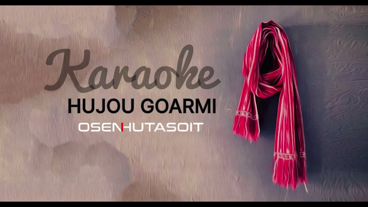 HUJOU GOARMI (KARAOKE VERSION)