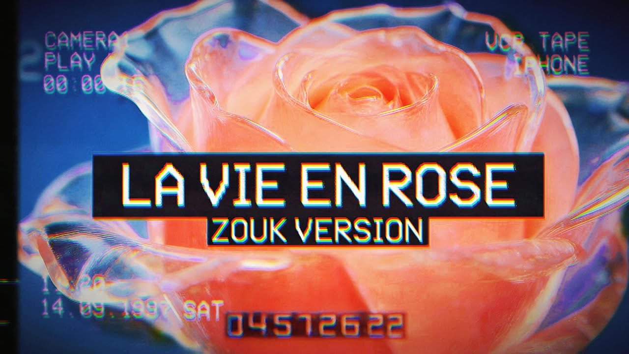 LA VIE EN ROSE (ZOUK) 2026