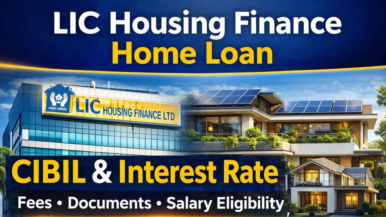 LIC Home Loan Interest Rates 2026 | LIC HFL Home Loan | Schemes & Documents | Check Eligibility |