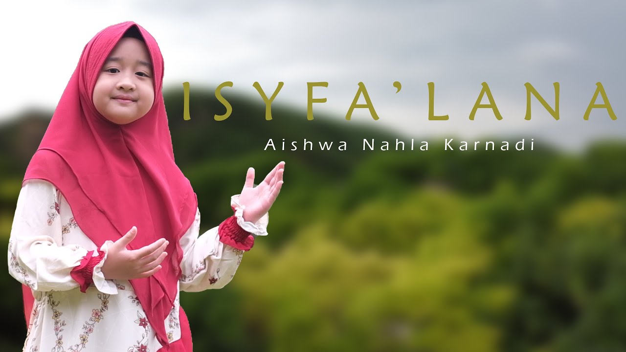 AISHWA NAHLA KARNADI - ISYFA'LANA (NEW VERSION COVER)