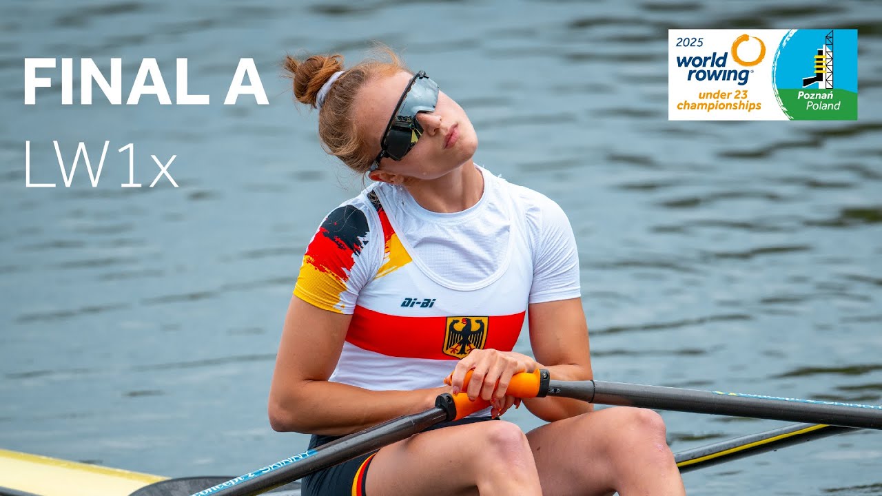 2025 World Rowing Under 23 Championships - U23 Lightweight Women’s Single Sculls (BLW1x) - Final A