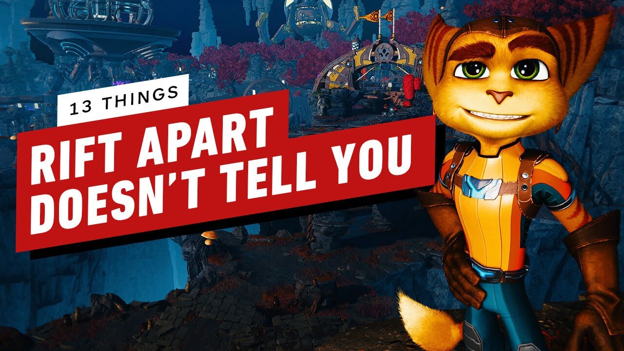 13 Things Ratchet & Clank: Rift Apart Doesn't Tell You