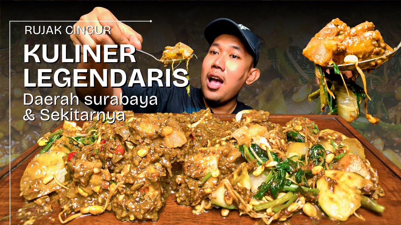 ENAK PARAH 🤤‼️ MUKBANG RUJAK CINGUR SURABAYA PORSI KULI