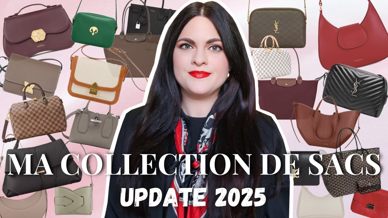 MA COLLECTION DE SACS • Update 2025