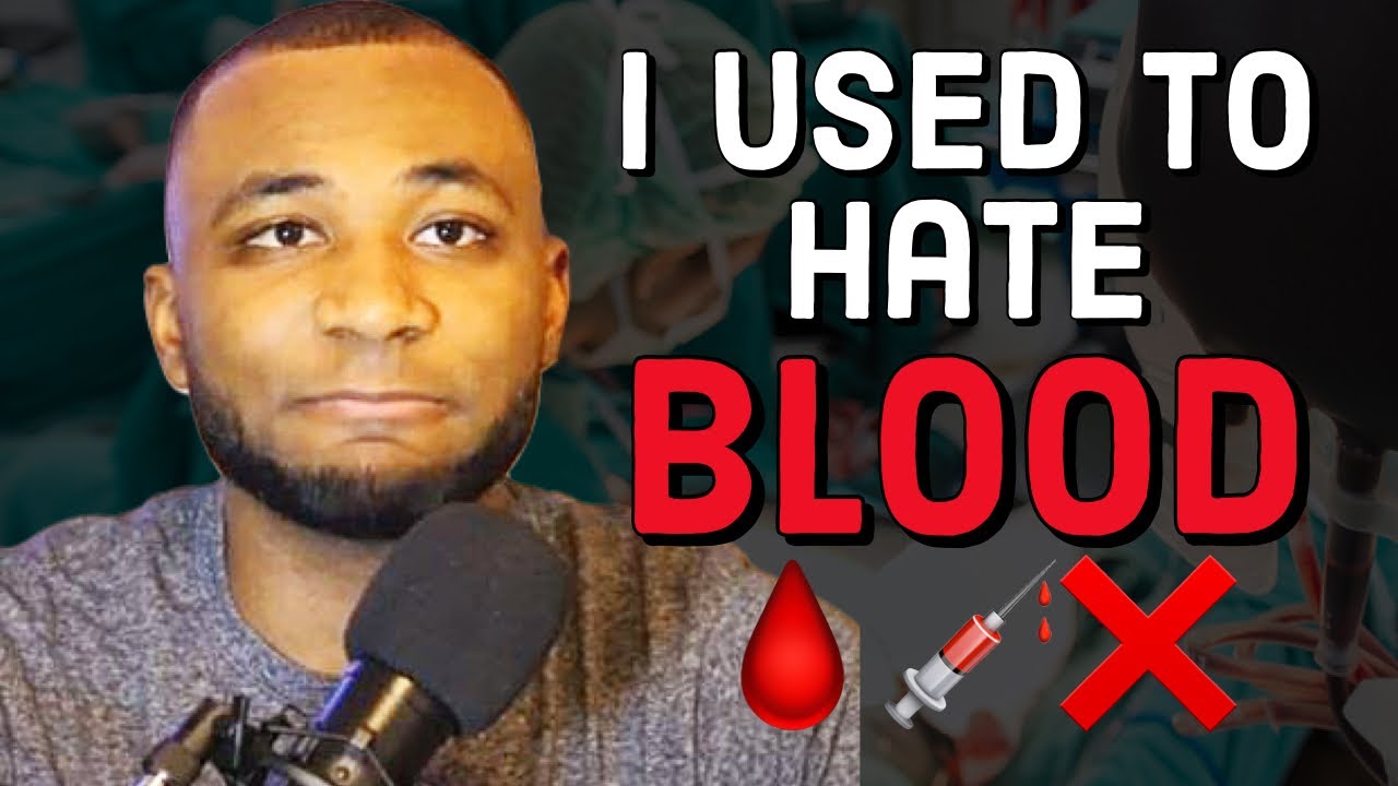 What I Did to Overcome My Fear of Blood in Medicine