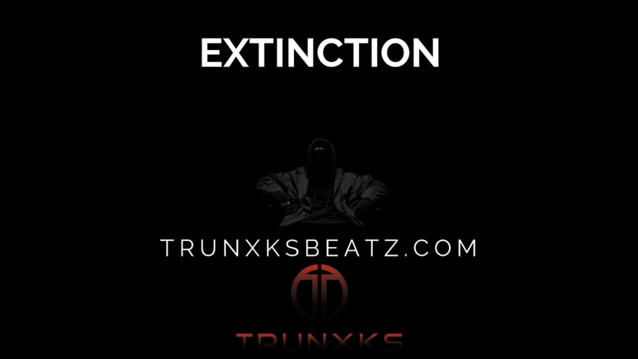 Extinction (NF No Name | The Search Type Beat) Prod. by Trunxks