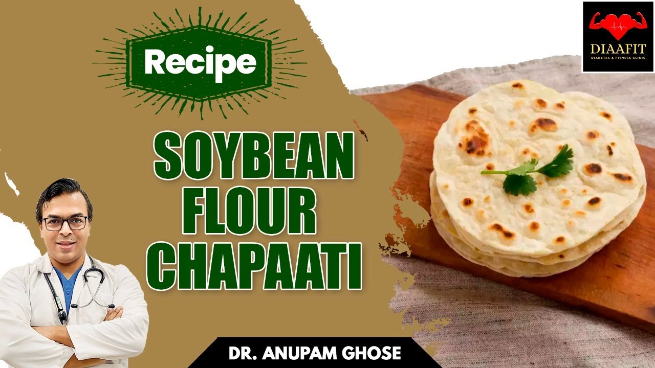 SOYABEAN ATTA ROTI | SOYBEAN FLOUR RECIPES | SOYA ATTA RECIPES | SOYA ATTA ROTI | DIAAFIT