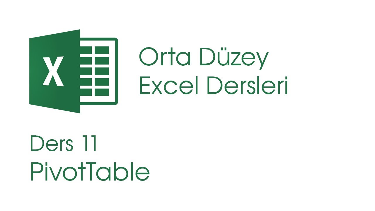 PivotTable (Orta Düzey Excel Dersleri #11)