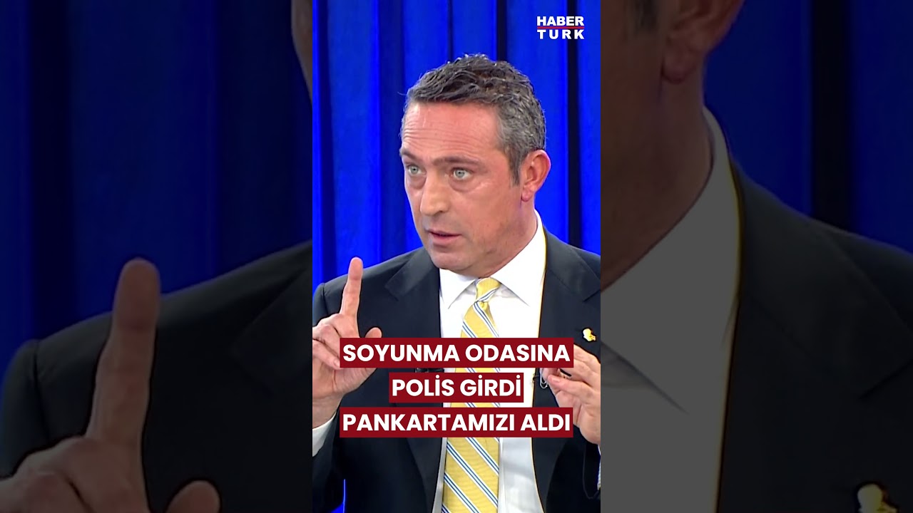 Ali Ko&ccedil;: &ldquo;Soyunma odalarına polis girdi, pankartlarımıza el koydu