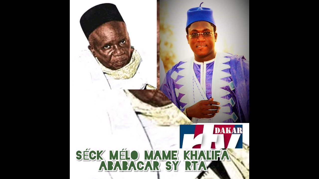 MOUHAMED SECK MELO CHANTE SERIGNE BABACAR SY