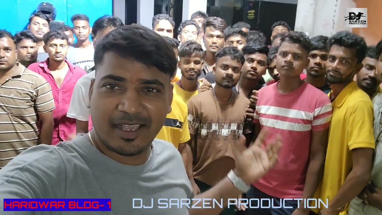 Haridwar 🙏 VLOG - 1 By Dj sarZen Production  2024💐