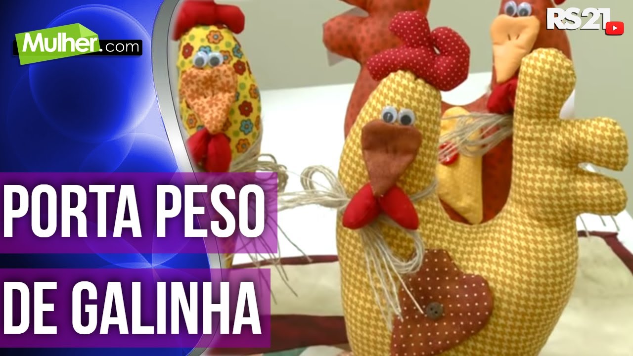 Aprenda a fazer um lindo porta peso de galinha | Mulher.com | 03/03/2014 | @RedeSeculo21