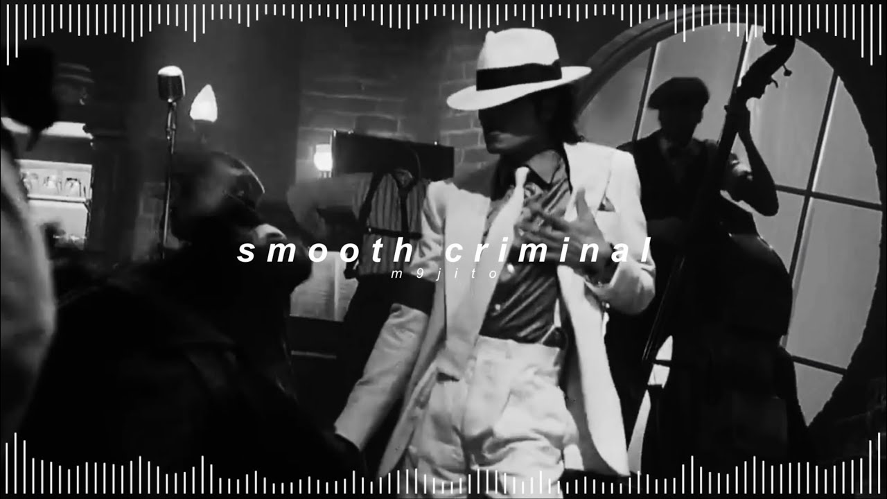 michael jackson - smooth criminal ( 𝘀𝗹𝗼𝘄𝗲𝗱 + 𝗿𝗲𝘃𝗲𝗿𝗯 )