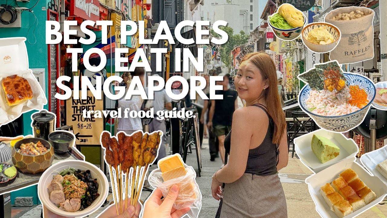 SINGAPORE FOOD GUIDE - Best places to eat and where to eat local food in Singapore 🇸🇬
