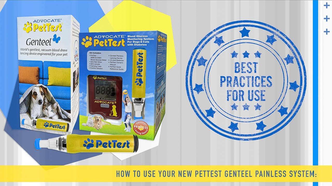 Best Practices for the PetTest Genteel