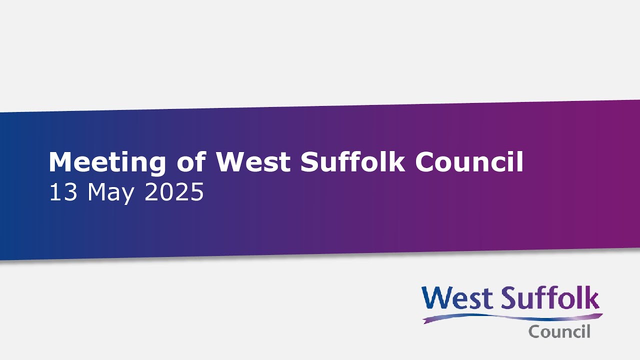 Meeting of West Suffolk Council - 18 March 2025