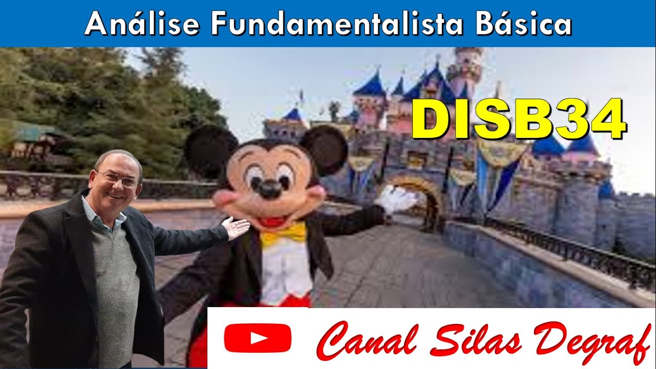 DISB34 - WALT DISNEY CORPORATION. AN&Aacute;LISE FUNDAMENTALISTA B&Aacute;SICA. POF. SILAS DEGRAF