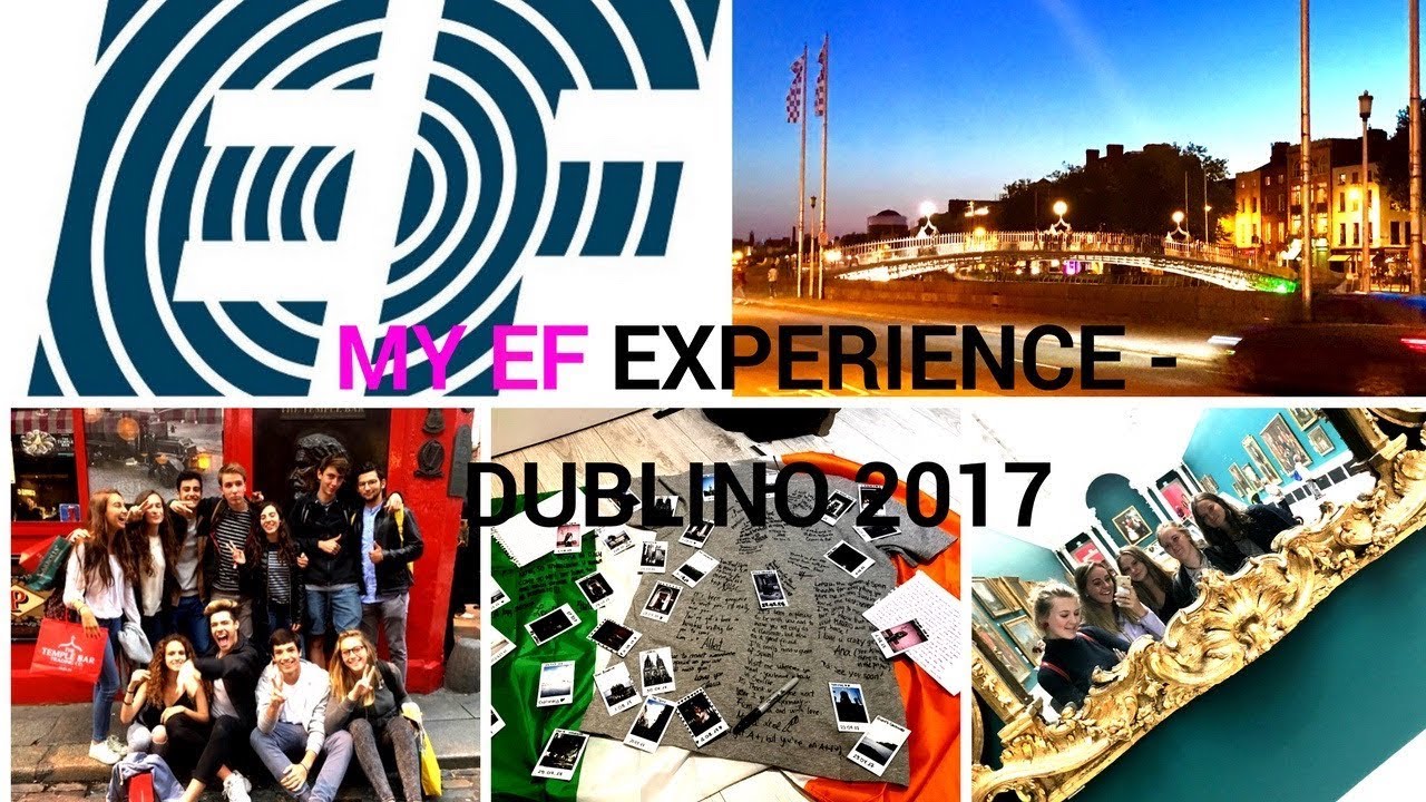 MY EF EXPERIENCE - vi racconto la mia vacanza studio in Irlanda