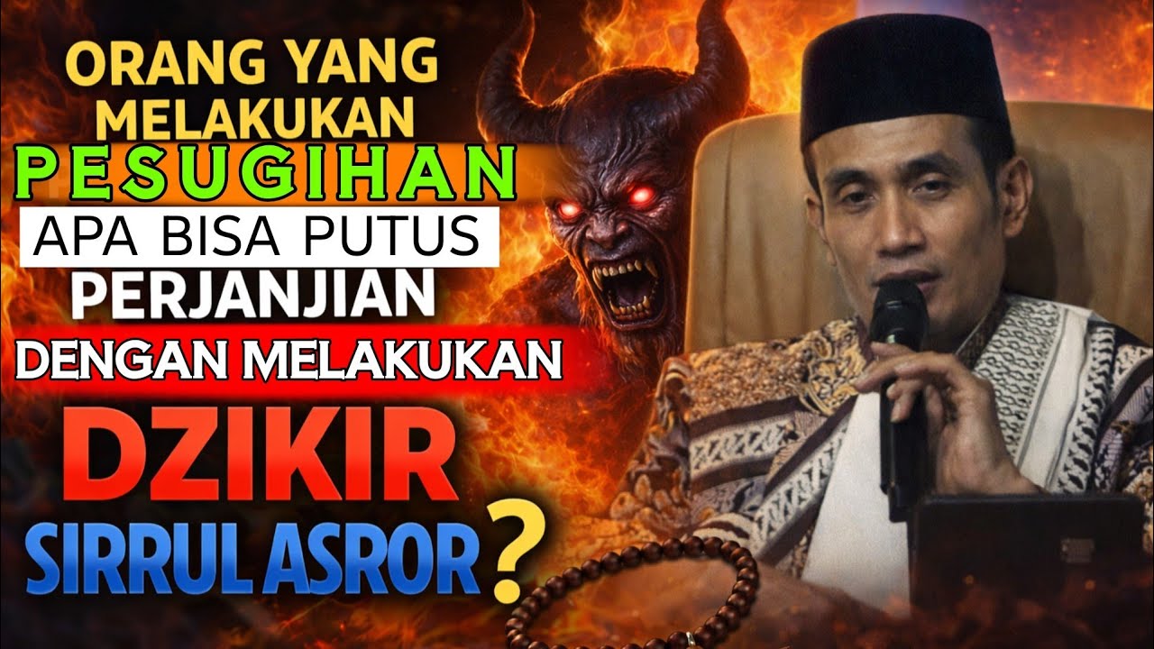 KH. MUKHLASON ROSYID 💥PESUGIHAN APA AKAN HILANG DENGAN MELAKUKAN DZIKIR SIRRUL ASROR
