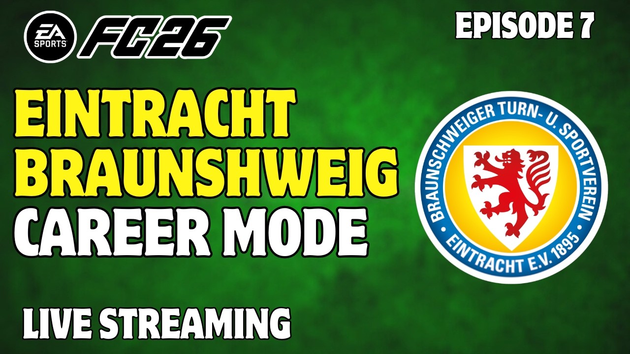 Most Realistic FC 26 Career Mode - EINTRACHT Braunschweig RTG | Part 7