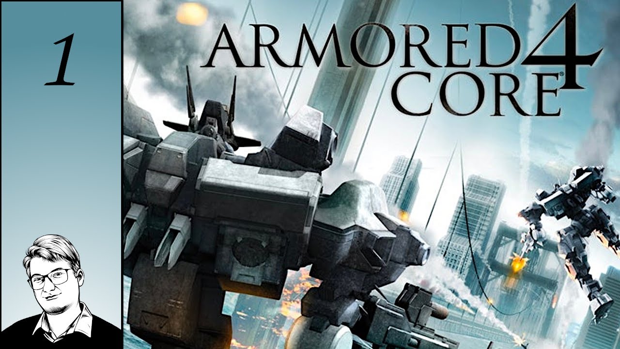 FromSoft's Mech Manager // Let's Play Armored Core 4 - Part 1