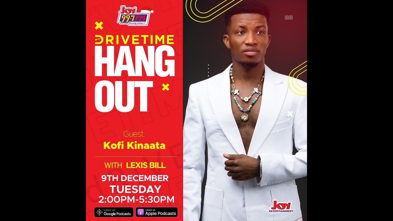 Hangout with Kofi Kinaata | Drive Time with Lexis Bill (9-12-25)