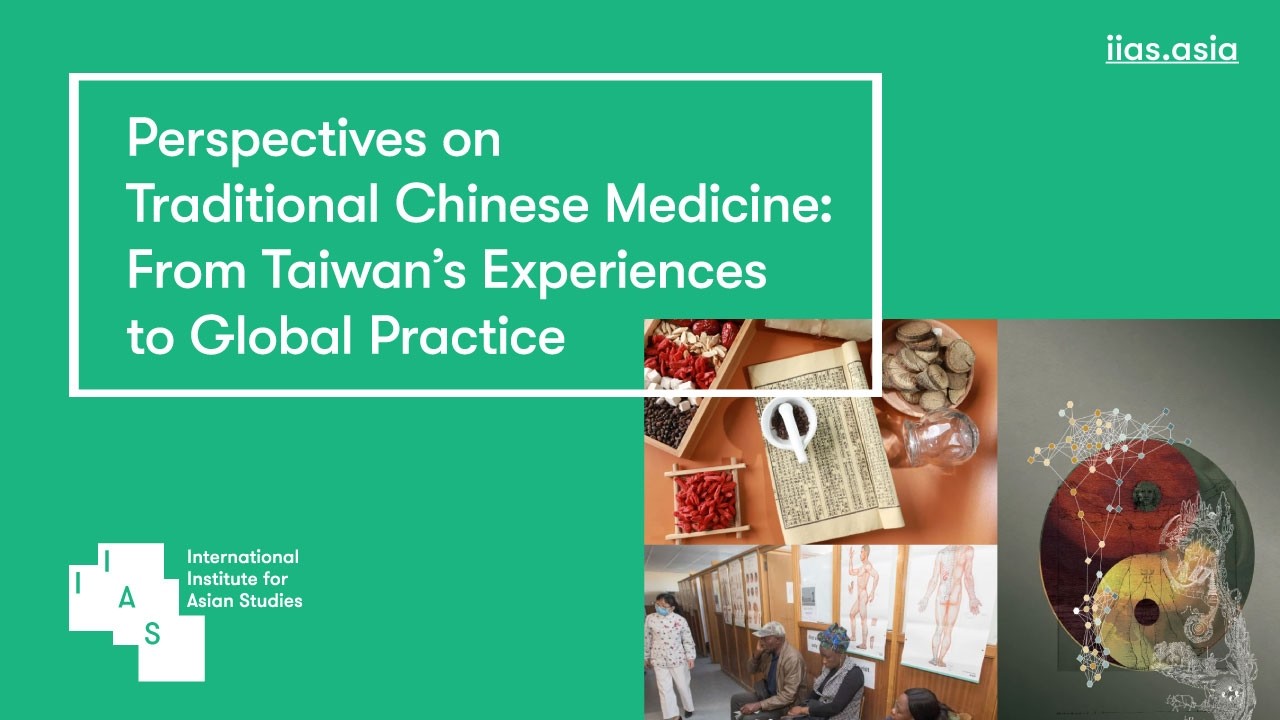 Perspectives on Traditional Chinese Medicine: From Taiwan’s Experiences to Global Practice