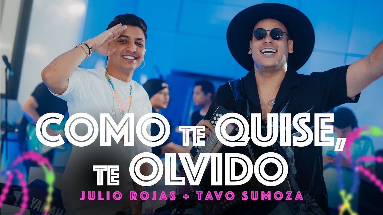 Como Te Quise, Te Olvido - Julio Rojas + Tavo Sumoza - #EnVivo