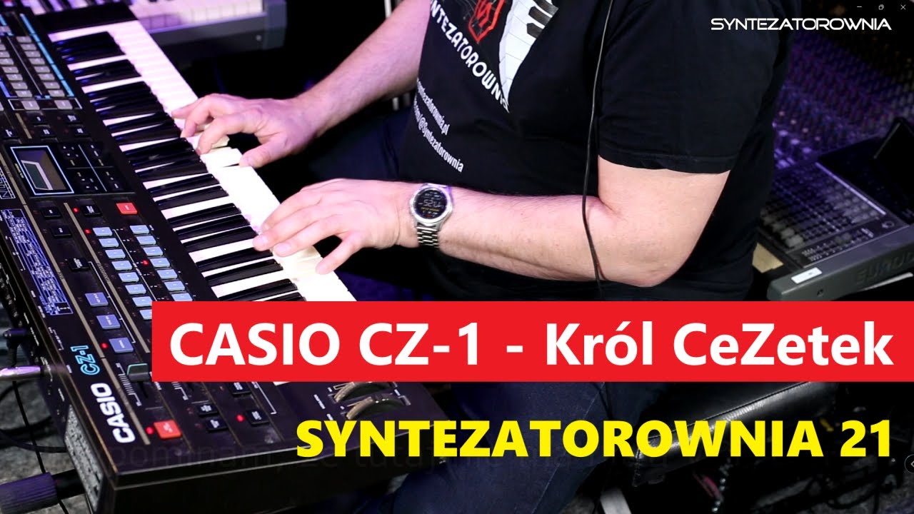 Casio CZ-1 - Król CeZetek (Syntezatorownia 21)