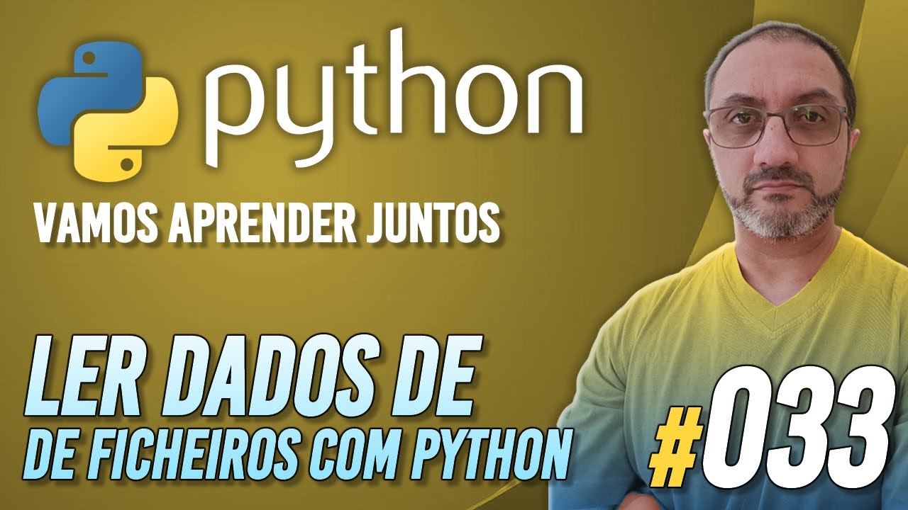 PYTHON #033 | Ler dados de ficheiros