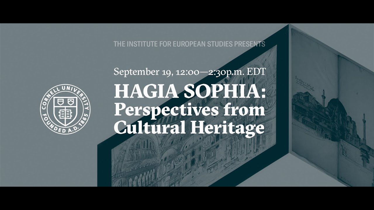 Hagia Sophia: Perspectives from Cultural Heritage