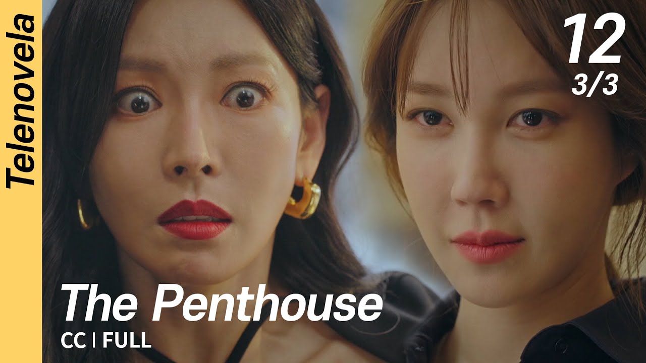 [CC/FULL] The Penthouse 1 EP12 (3/3) | 펜트하우스1