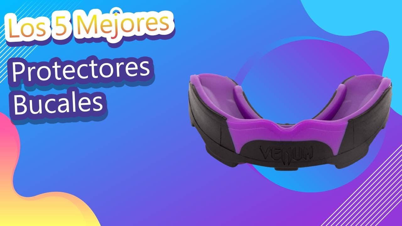 Los 5 Mejores Protectores Bucales